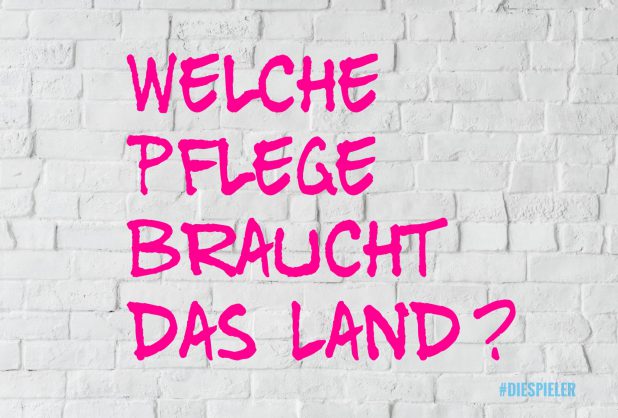 Die themen Improshow der Spieler zum Thema Welche Pflege braucht das Land im Rahmen des DFA Fachtag